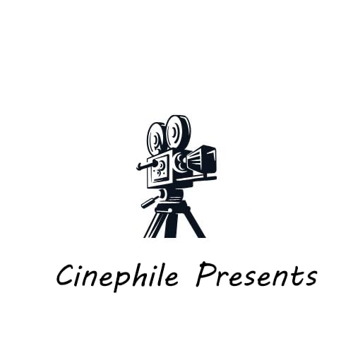 Cinephile Presents